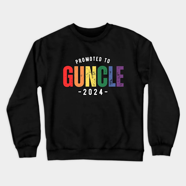 Promoted to Guncle 2024 - gay uncle lgbt brother fun humorous gift pregnancy reveal Crewneck Sweatshirt by guncle.co